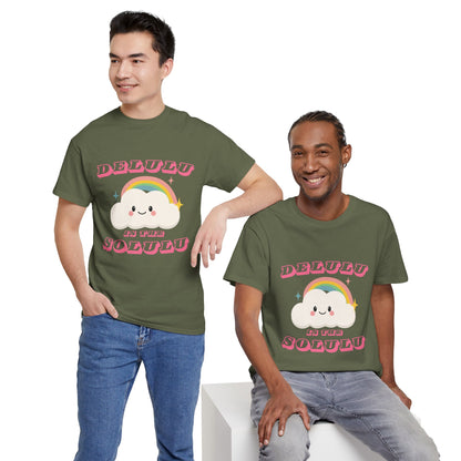 “Delulu in My Solulu” Unisex T-Shirt