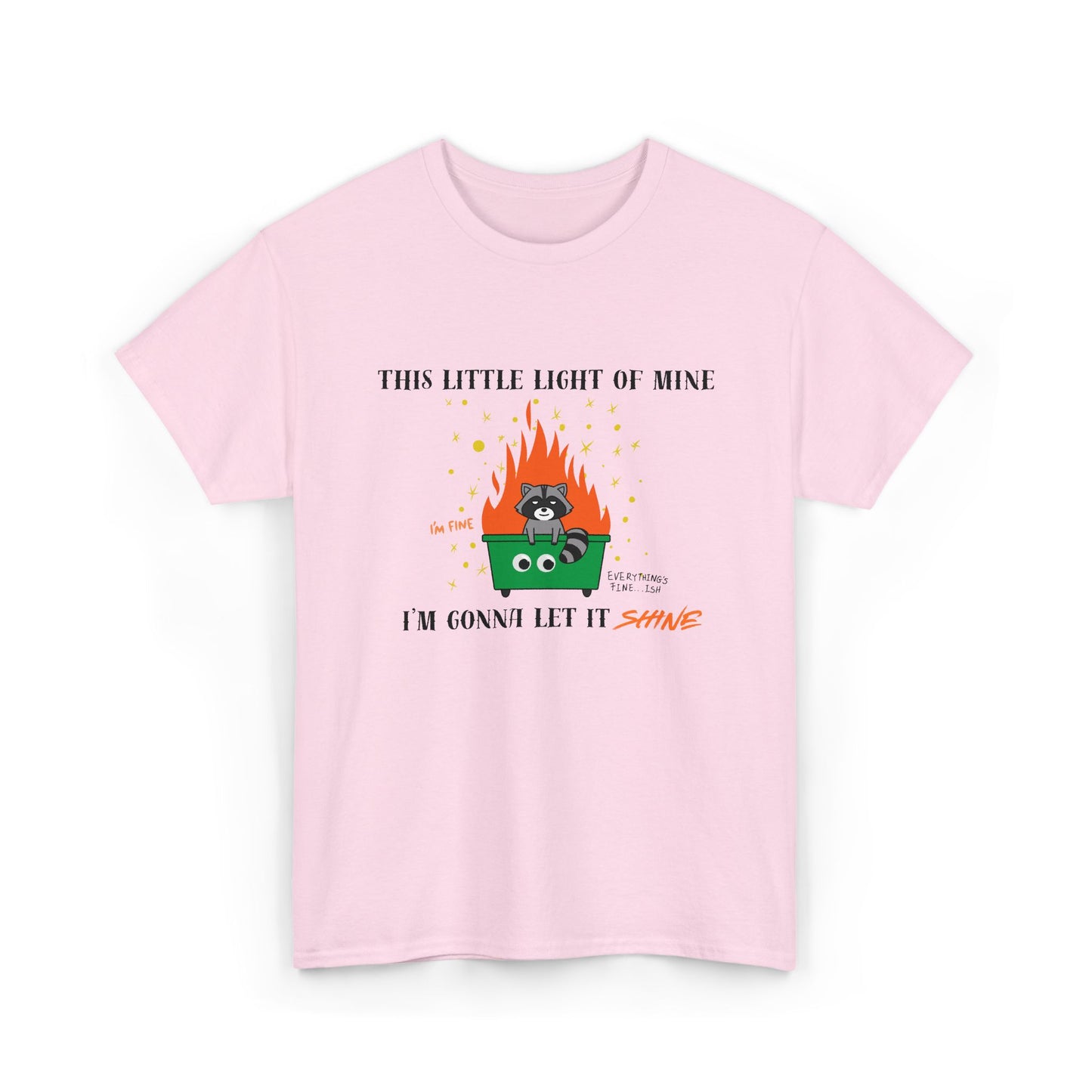 "This Little Light of Mine I'm Gonna Let It Shine" Unisex T-Shirt