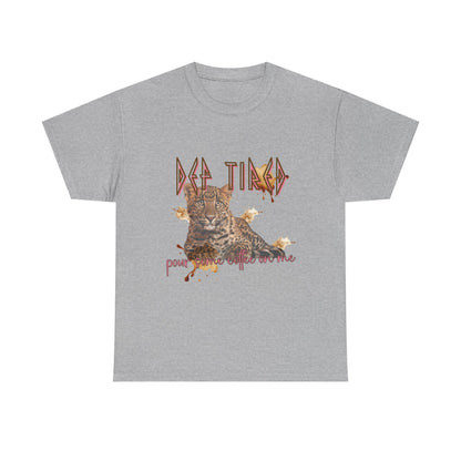 "Def Tired" T-Shirt