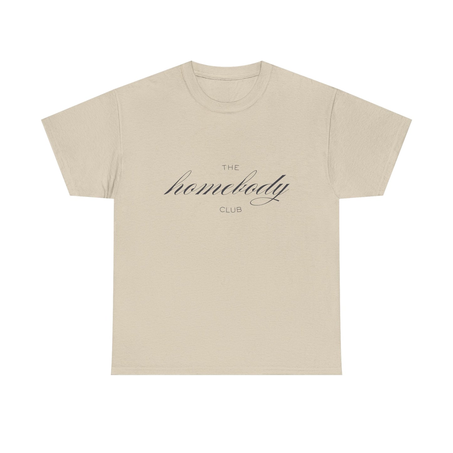 The Homebody Club Unisex T-Shirt