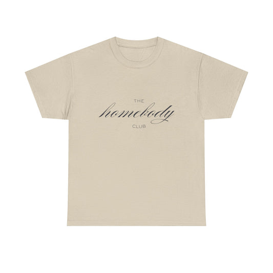The Homebody Club Unisex T-Shirt