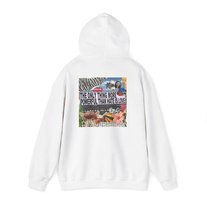 'The Only Thing More Powerful Than Hate Is Love' Back Print Hoodie
