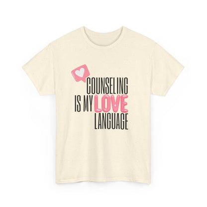 "Counseling Is My Love Language" Unisex T-Shirt