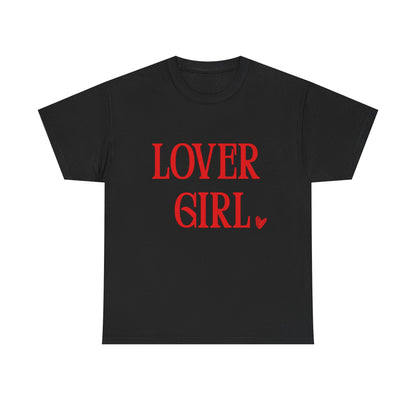 Lover Girl Unisex T-Shirt