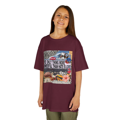 'The Only Thing More Powerful Than Hate Is Love' Kid's T-Shirt