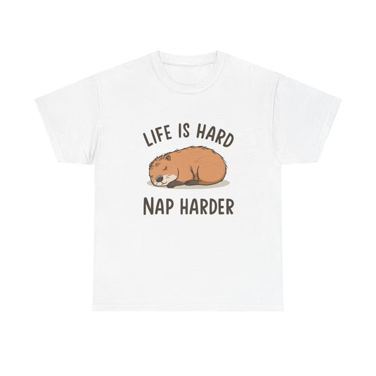 "Life Is Hard, Nap Harder" Unisex T-Shirt