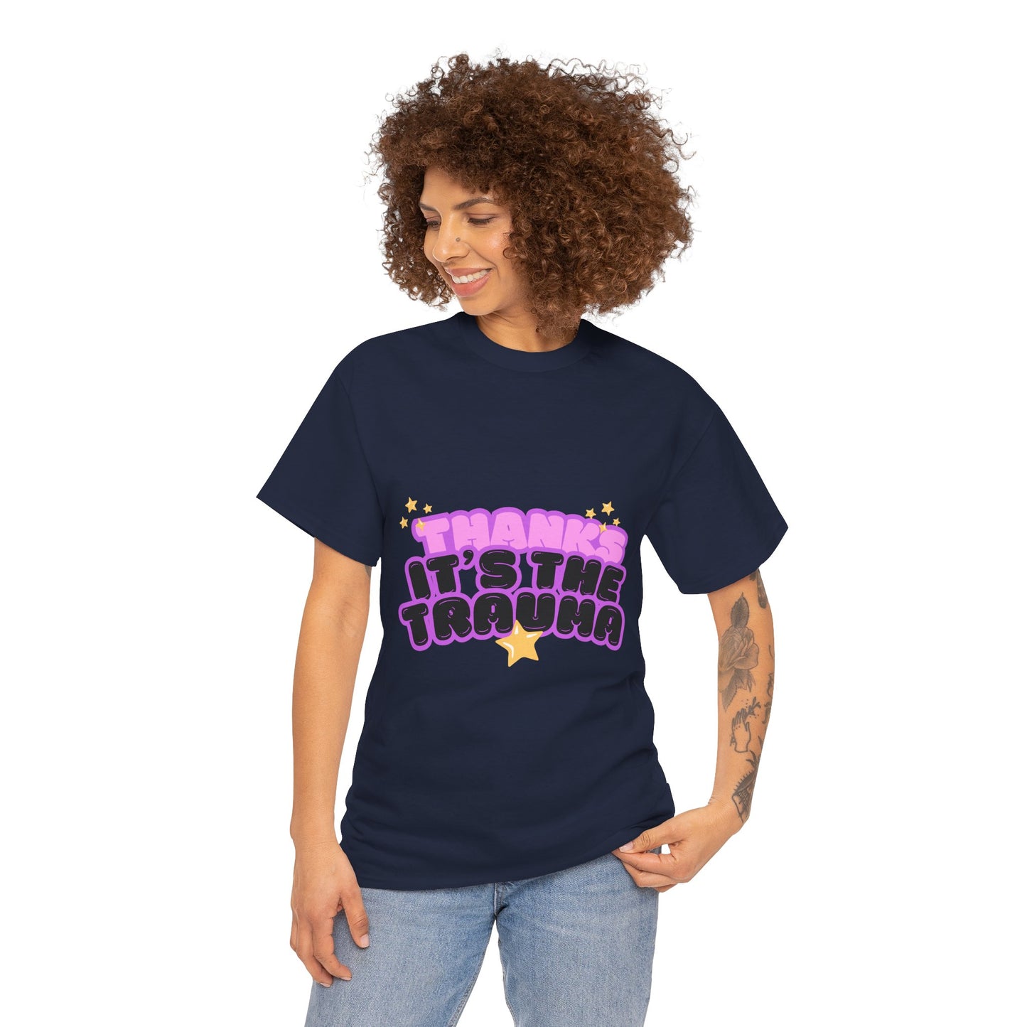 "Thanks, It’s The Trauma" Unisex T-Shirt