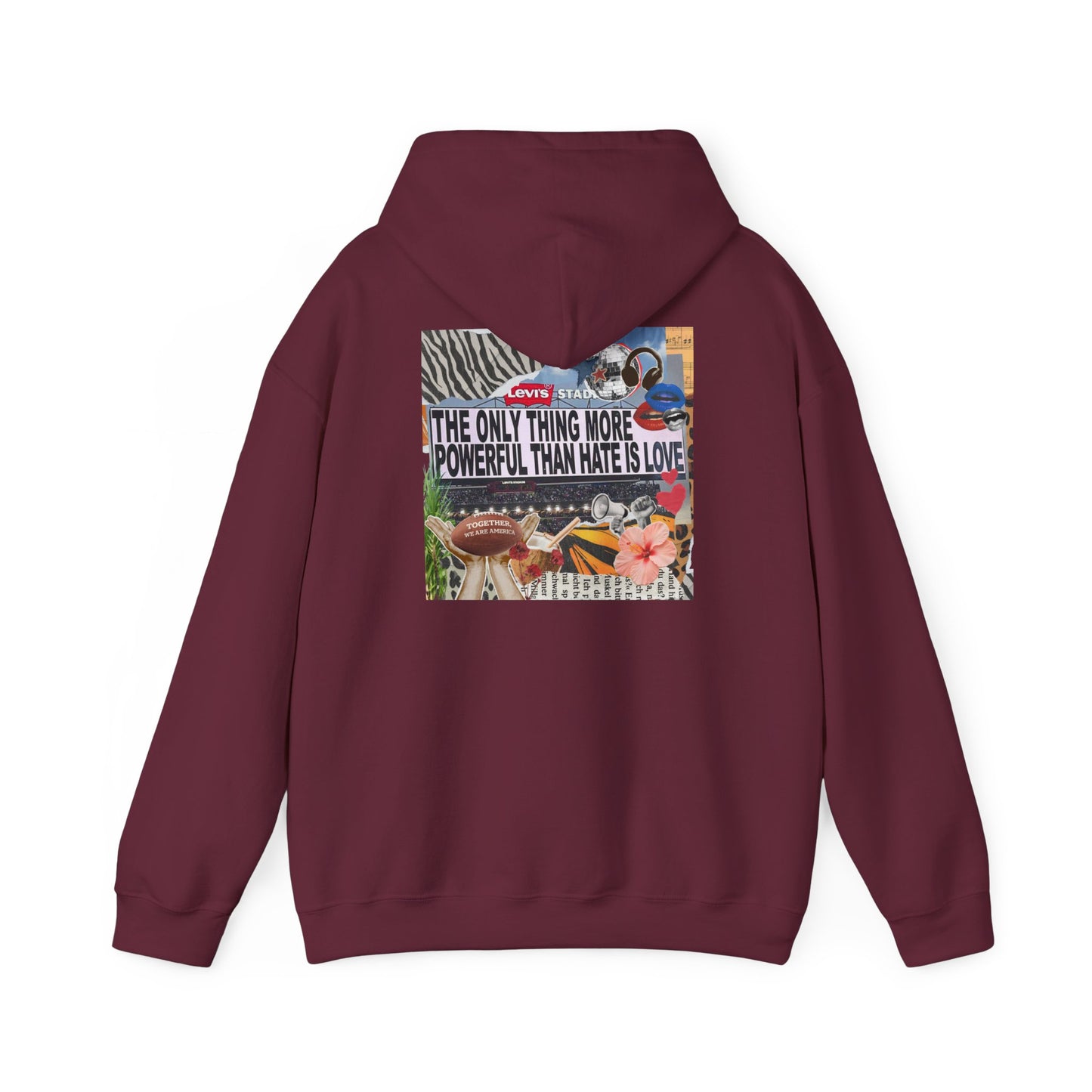 'The Only Thing More Powerful Than Hate Is Love' Back Print Hoodie