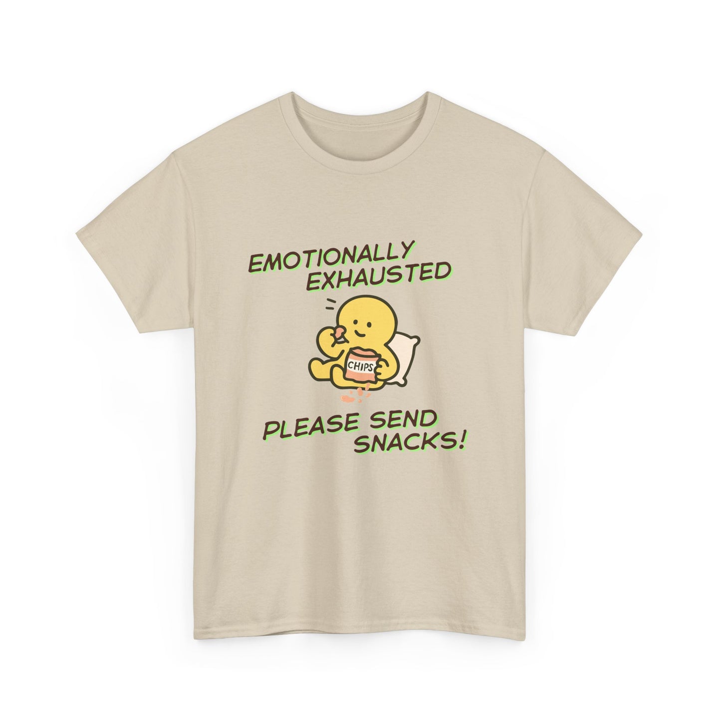 "Emotionally Exhausted Please Send Snacks" Unisex T-Shirt