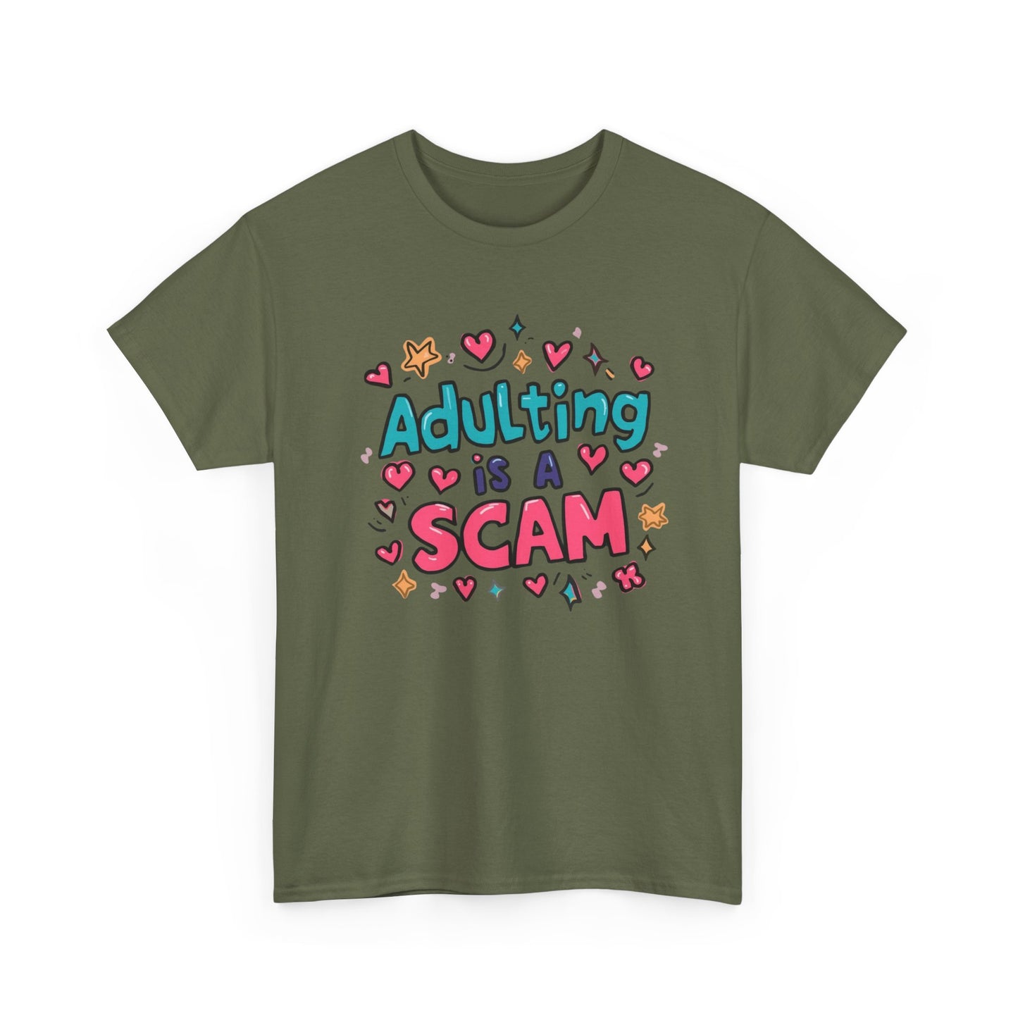 Adulting Is a Scam T-Shirt Unisex T-Shirt