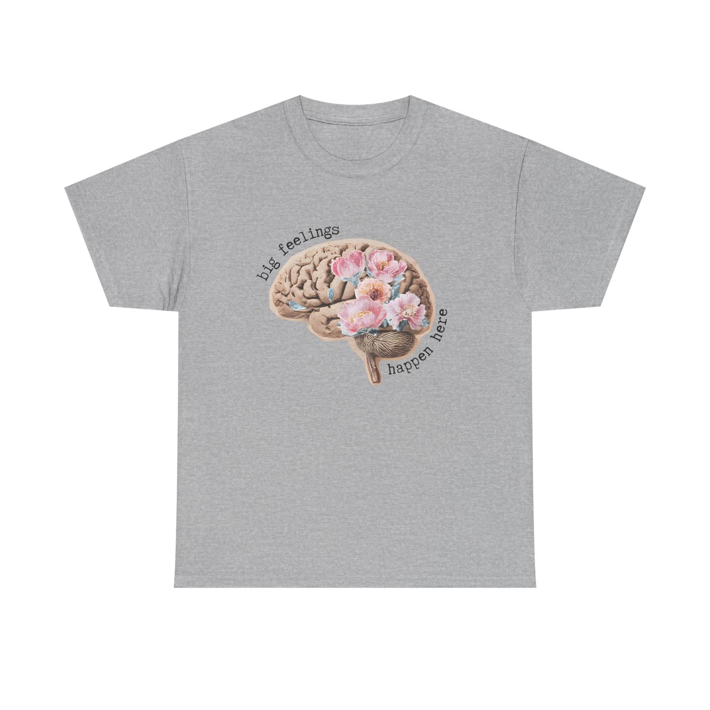 "Big Feelings Happen Here" Floral Brain Unisex T-Shirt