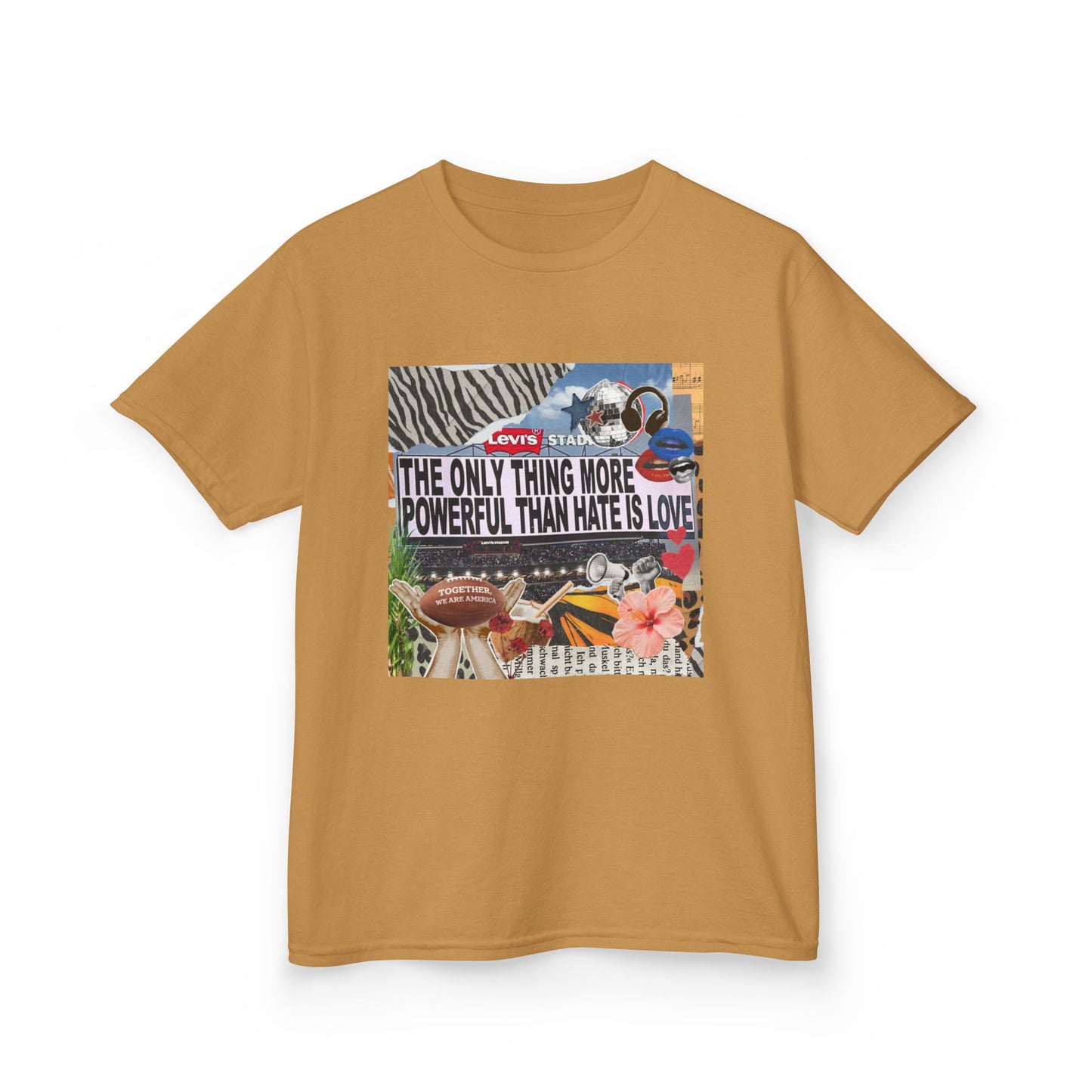 'The Only Thing More Powerful Than Hate Is Love' Kid's T-Shirt