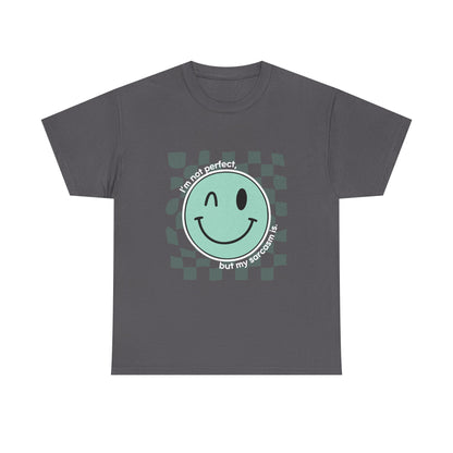 "I’m not perfect, but my sarcasm is" Unisex T-Shirt