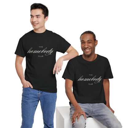 Homebody Club Unisex T-Shirt (White logo)