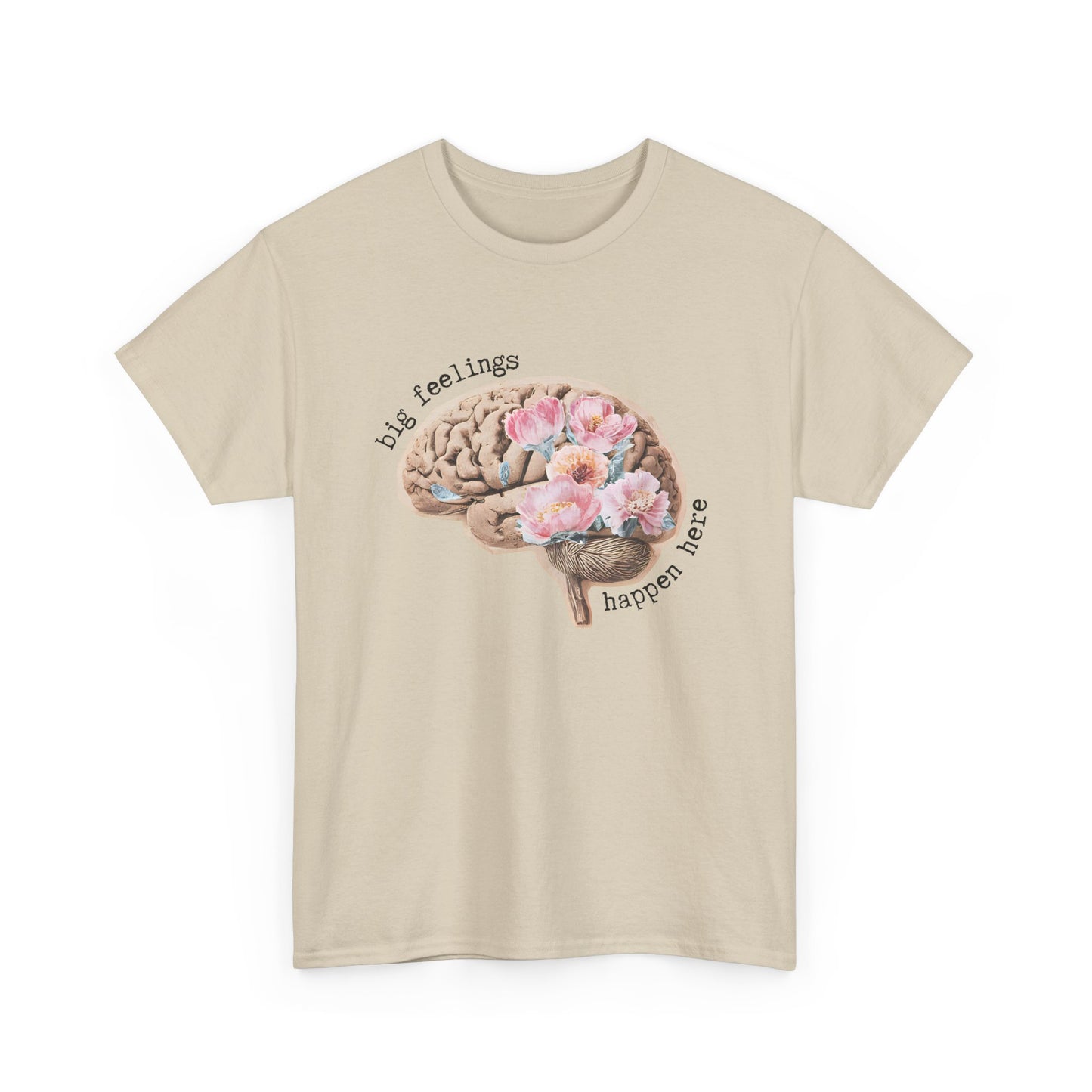 "Big Feelings Happen Here" Floral Brain Unisex T-Shirt