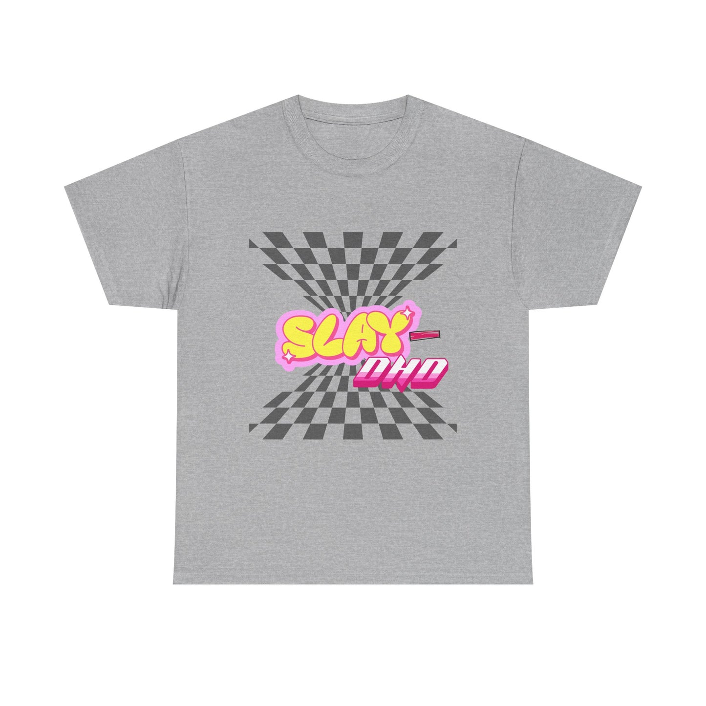 Slay-DHD T-Shirt
