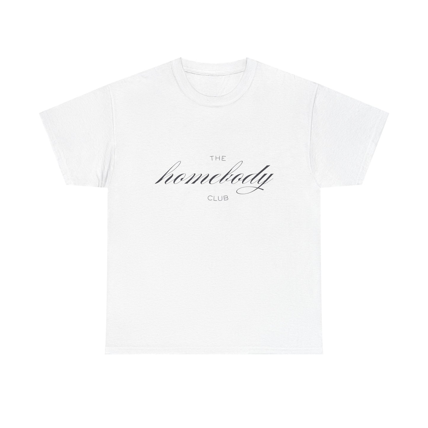 The Homebody Club Unisex T-Shirt