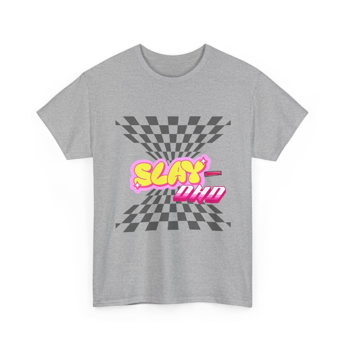 Slay-DHD T-Shirt