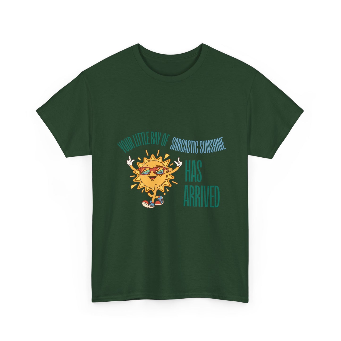 Ray of Sunshine Has Arrived Unisex T-Shirt