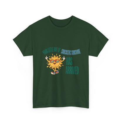 Ray of Sunshine Has Arrived Unisex T-Shirt