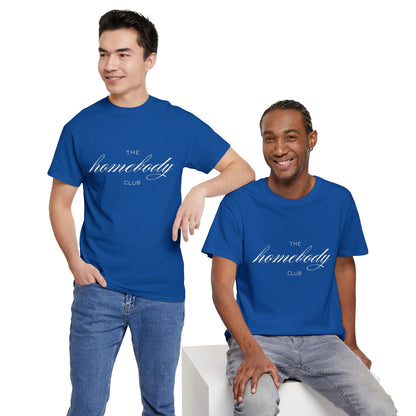 Homebody Club Unisex T-Shirt (White logo)