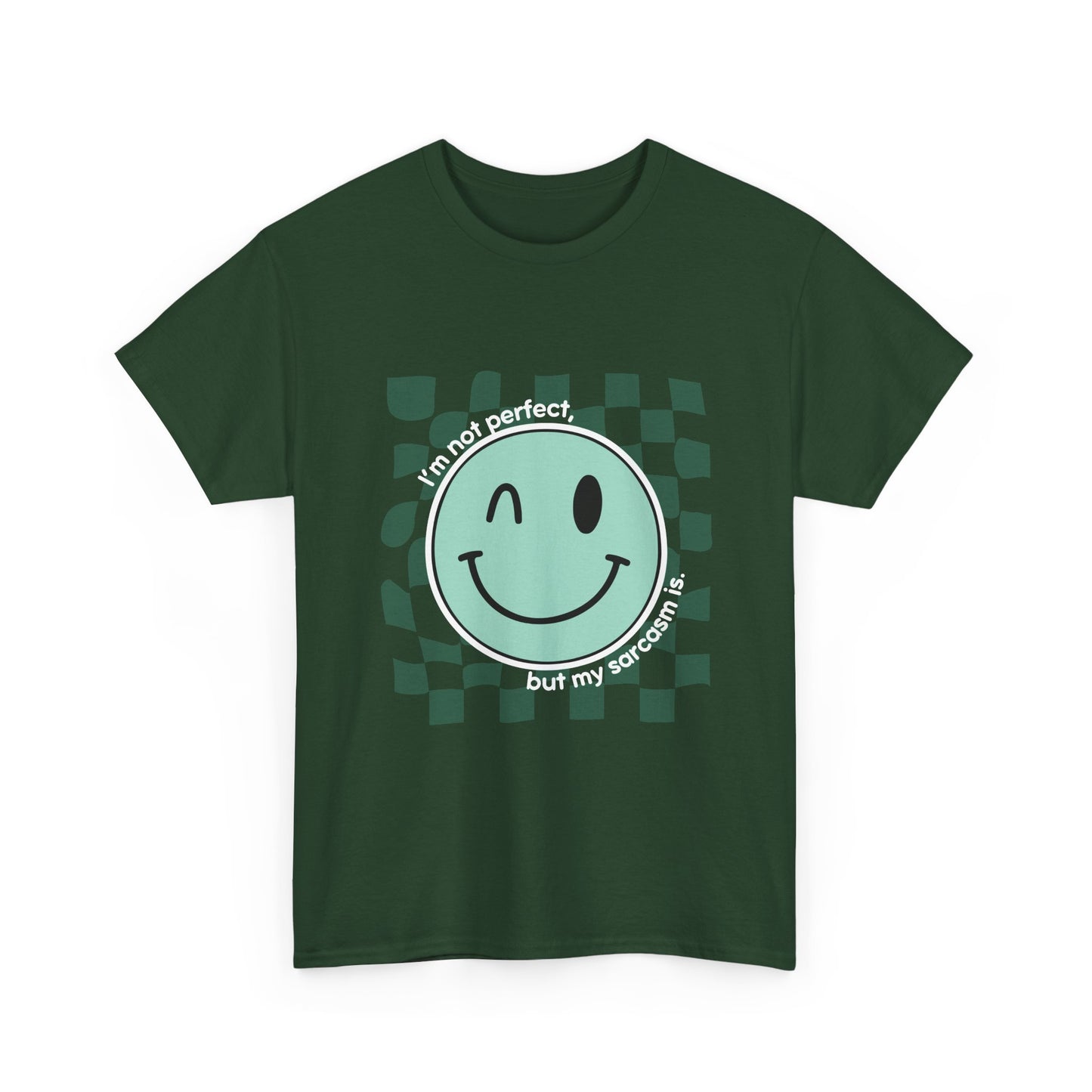 "I’m not perfect, but my sarcasm is" Unisex T-Shirt