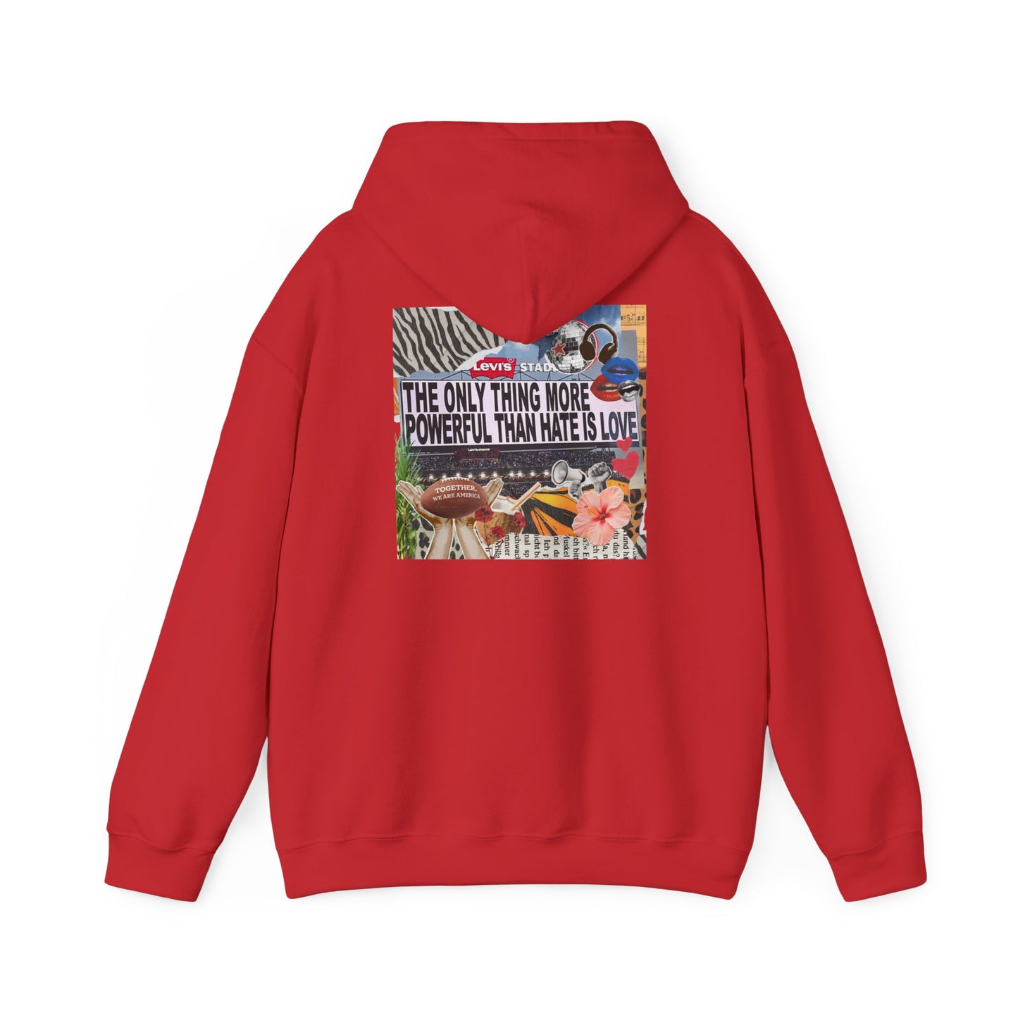 'The Only Thing More Powerful Than Hate Is Love' Back Print Hoodie