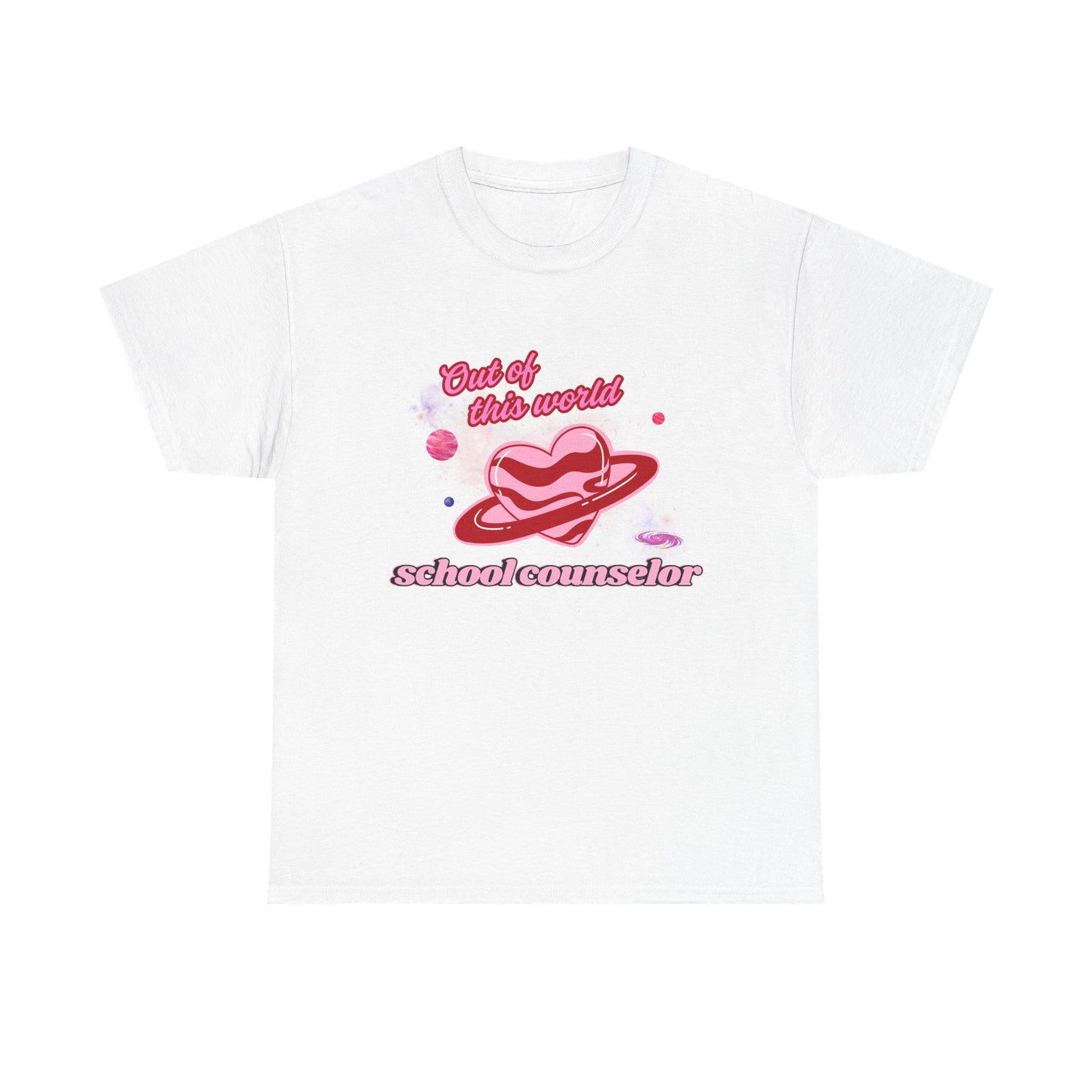 “Out of this world” School Counselor Unisex T-Shirt