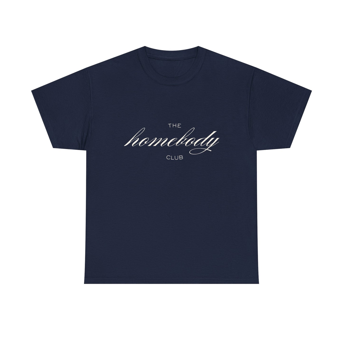 Homebody Club Unisex T-Shirt (White logo)