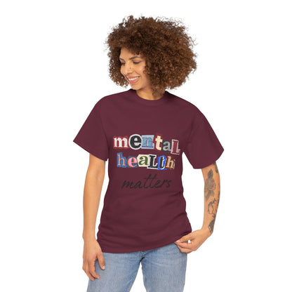 Typography Mental Health Matters Unisex T-Shirt