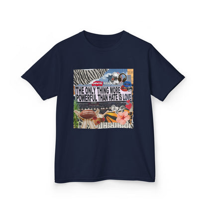 'The Only Thing More Powerful Than Hate Is Love' Kid's T-Shirt