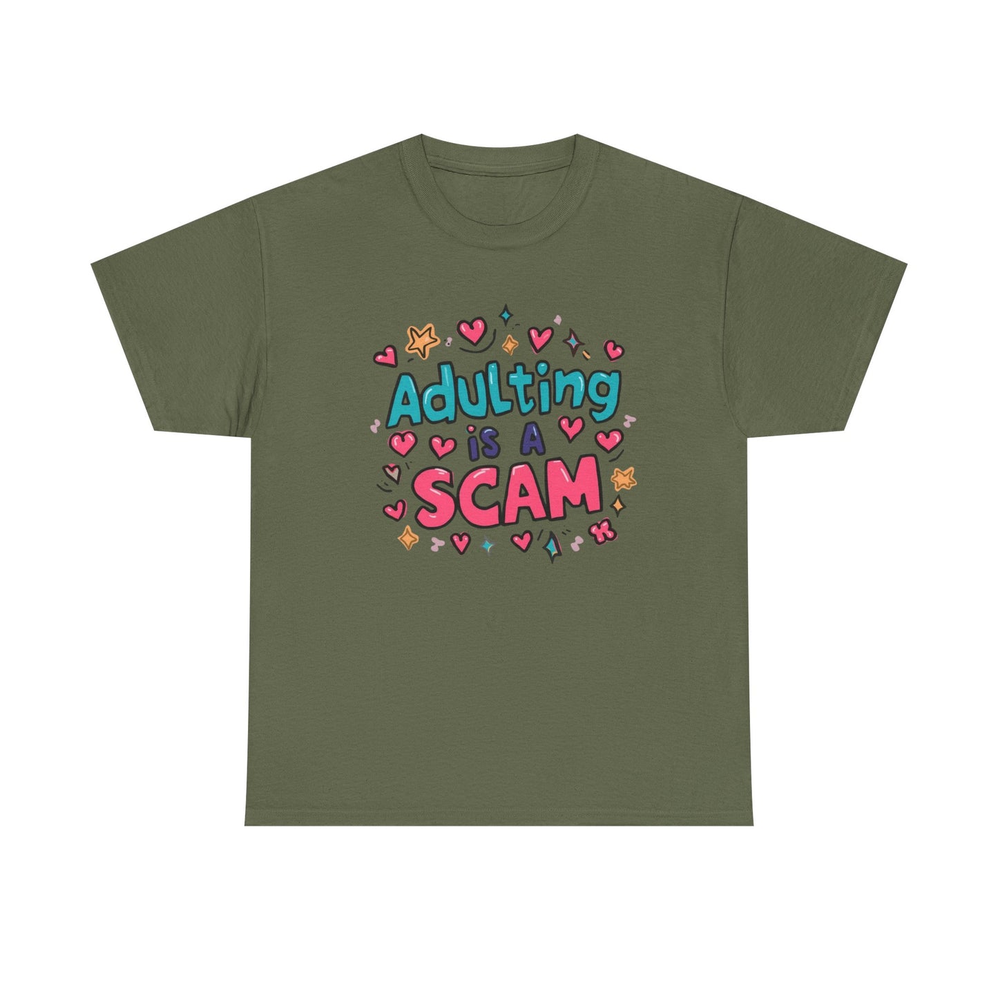 Adulting Is a Scam T-Shirt Unisex T-Shirt