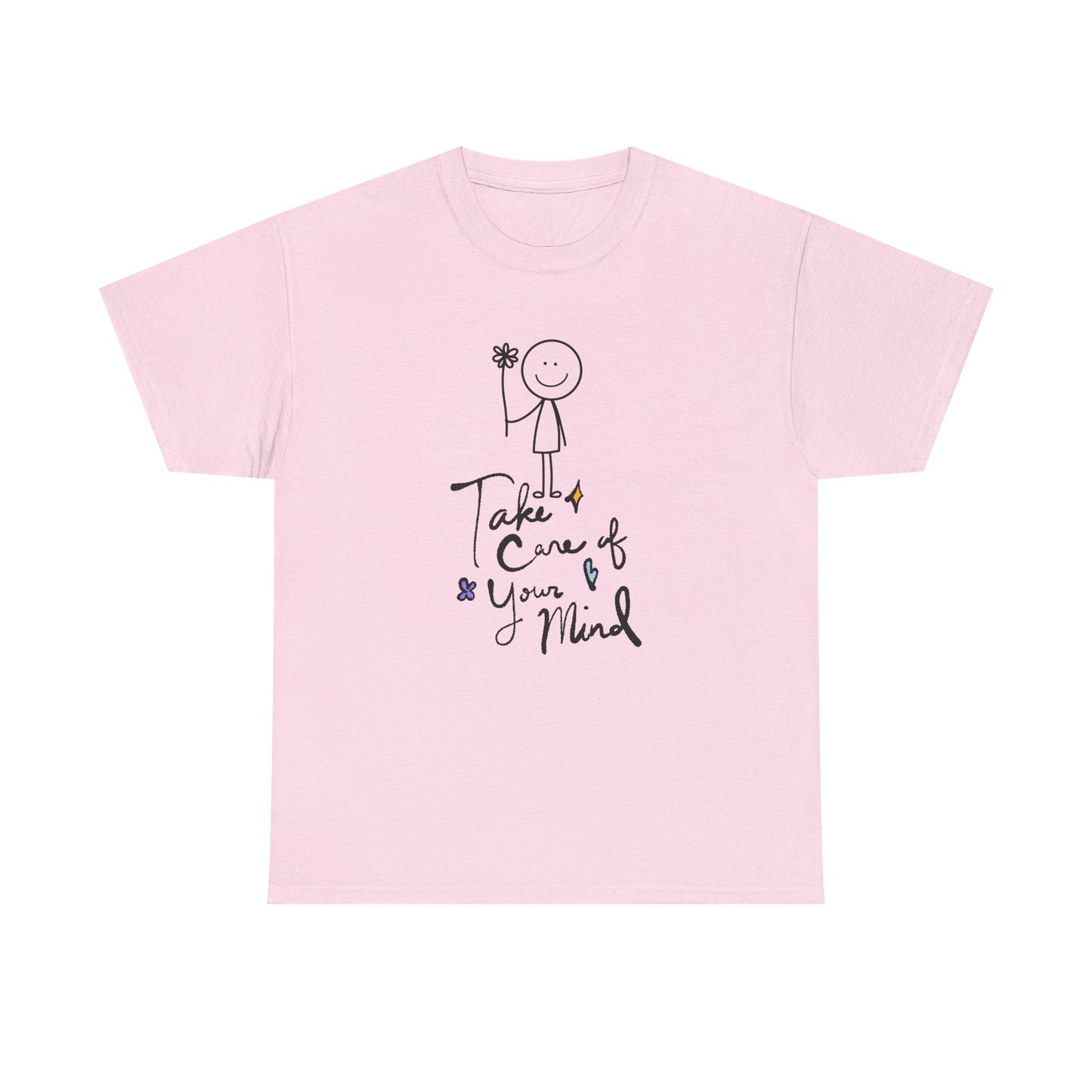 "Take Care of Your Mind" Unisex T-Shirt