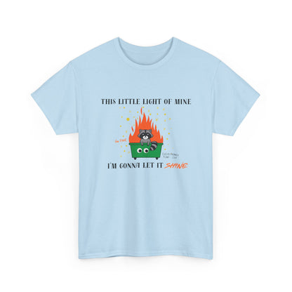 "This Little Light of Mine I'm Gonna Let It Shine" Unisex T-Shirt