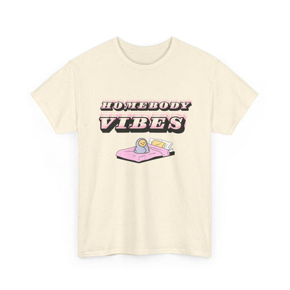 Homebody Vibes Unisex T-Shirt