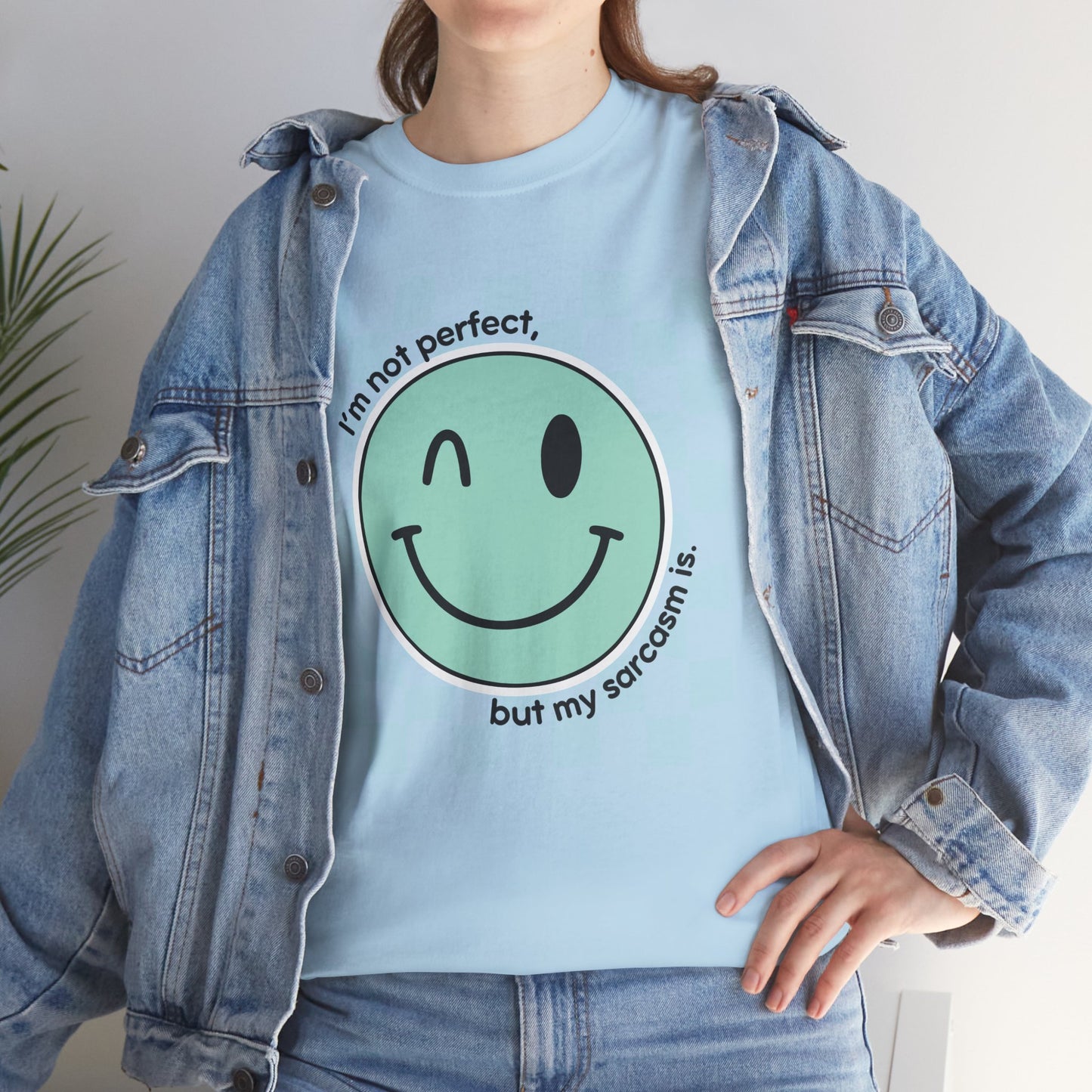 "I'm not perfect, but my sarcasm is" Unisex T-Shirt