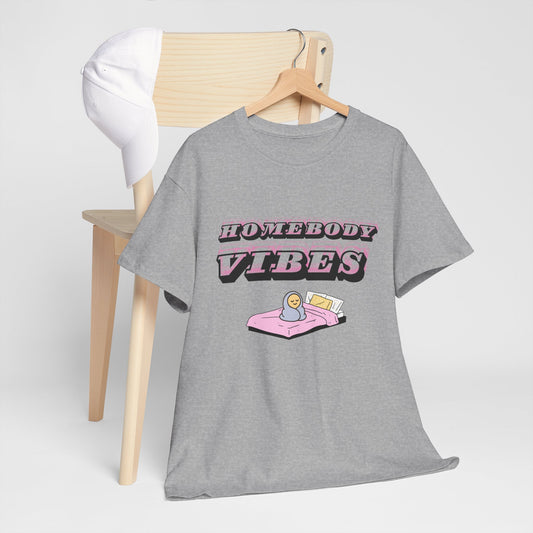 Homebody Vibes Unisex T-Shirt