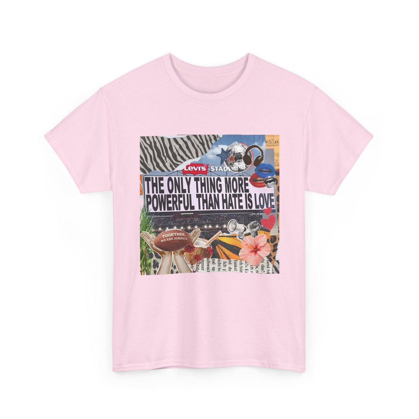 Love Is More Powerful Unisex T-Shirt