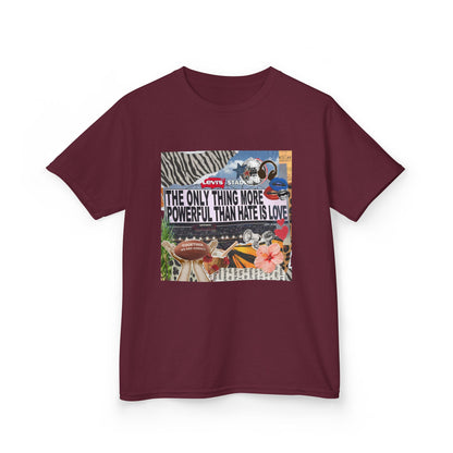 'The Only Thing More Powerful Than Hate Is Love' Kid's T-Shirt