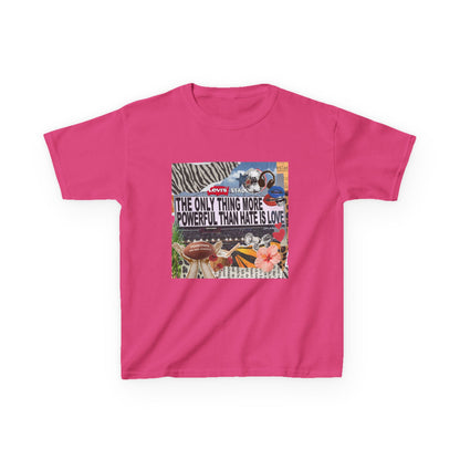 'The Only Thing More Powerful Than Hate Is Love' Kid's T-Shirt