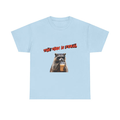 "The Vibe Is Feral" Raccoon T-Shirt