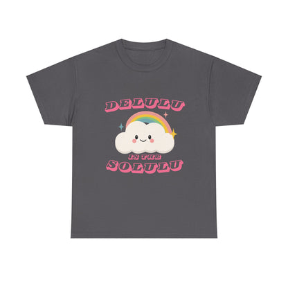 “Delulu in My Solulu” Unisex T-Shirt