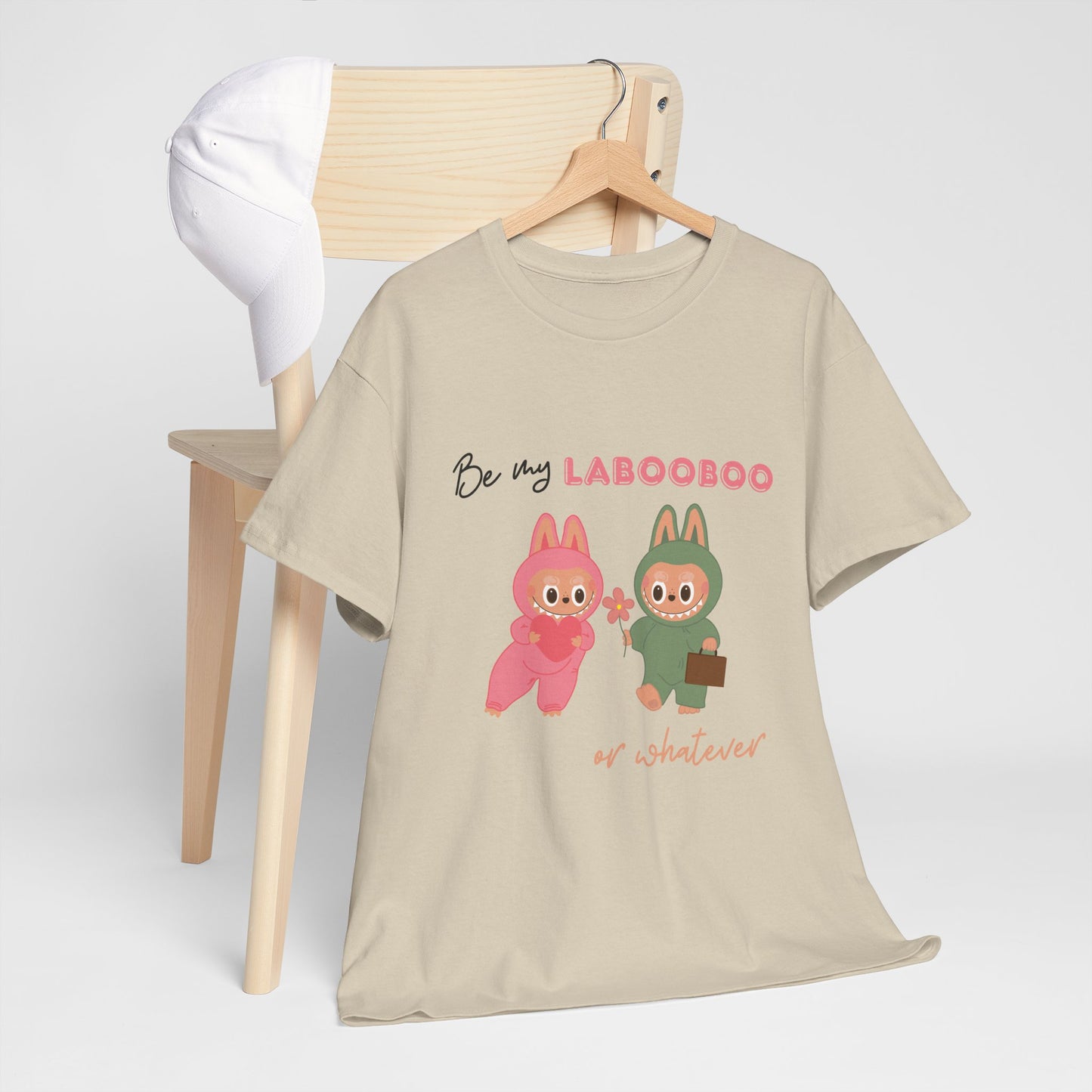 'Be my LABOOBOO or whatever' Unisex T-Shirt