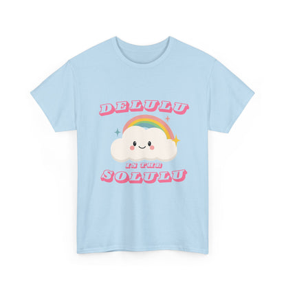 “Delulu in My Solulu” Unisex T-Shirt