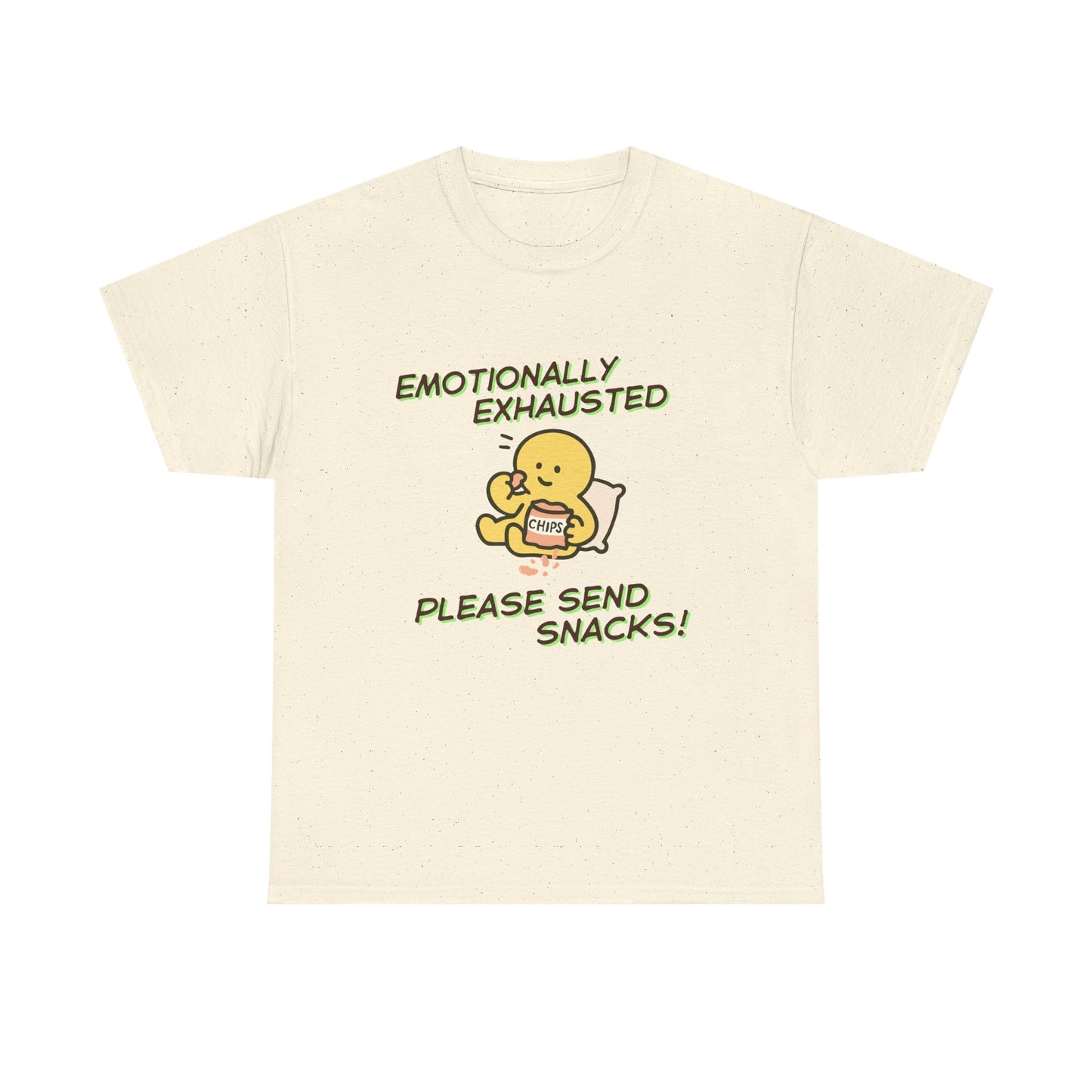 "Emotionally Exhausted Please Send Snacks" Unisex T-Shirt
