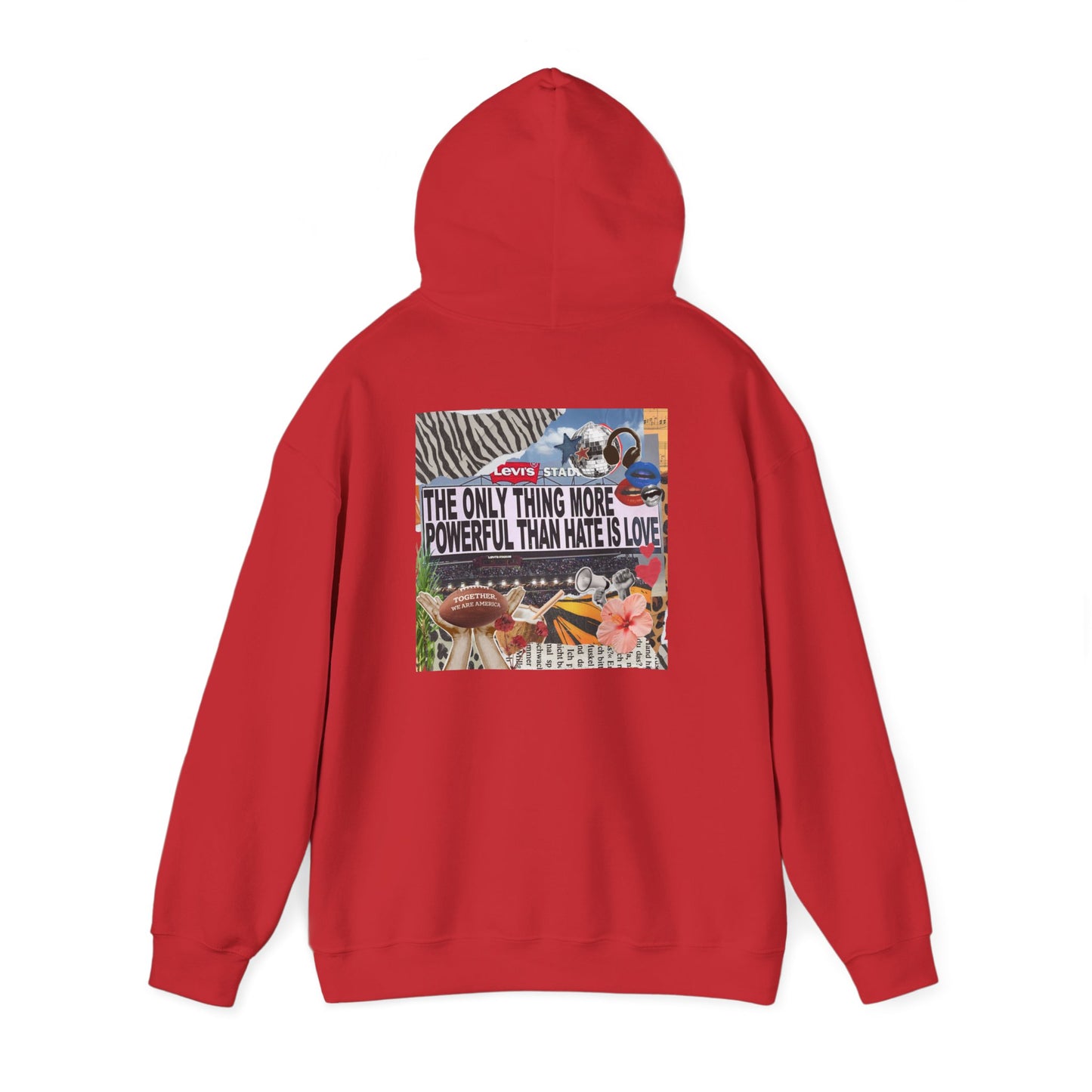 'The Only Thing More Powerful Than Hate Is Love' Back Print Hoodie