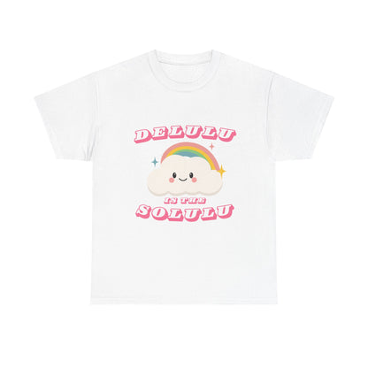 “Delulu in My Solulu” Unisex T-Shirt