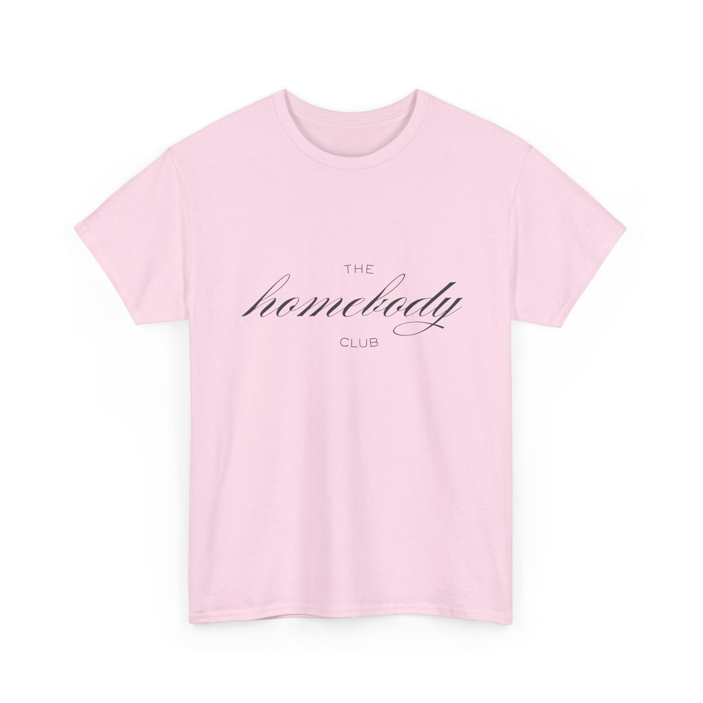 The Homebody Club Unisex T-Shirt