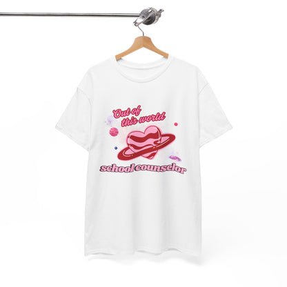“Out of this world” School Counselor Unisex T-Shirt