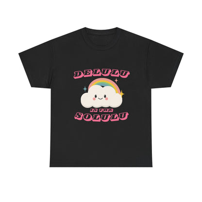 “Delulu in My Solulu” Unisex T-Shirt